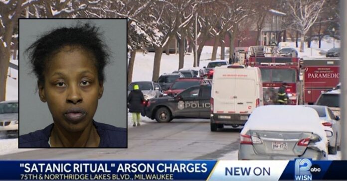 Satanic Ritual Sparks Apartment Blaze in Milwaukee Woman Faces Felony Charge “Satanic Ritual” Sparks Apartment Blaze in Milwaukee: Woman Faces Felony Charges